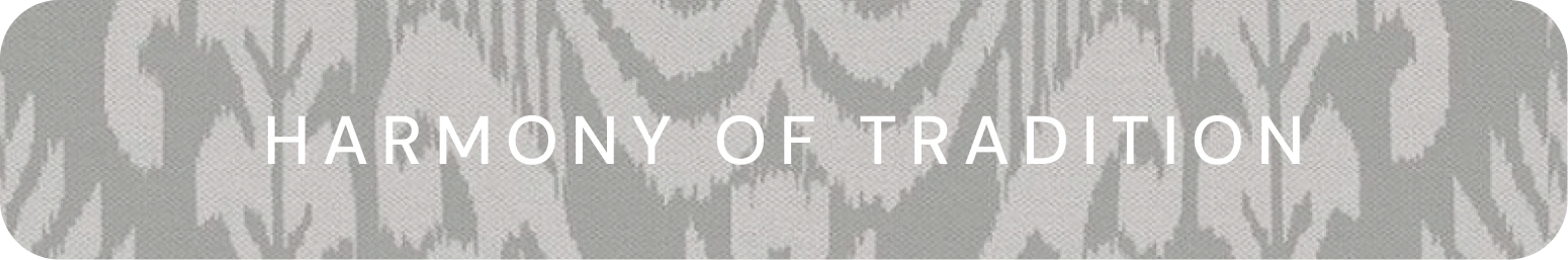 Harmony of Tradition